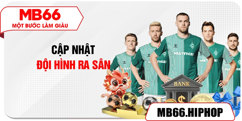 Cập nhật đội hình ra sân